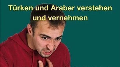 Schon der Klappentext steckt voller Klischees Buch "Türken und Araber verstehen und vernehmen"